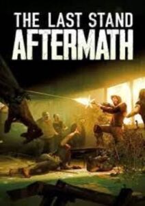 Capa do The Last Stand Aftermath Torrent PC